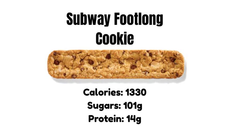 Subway Footlong Cookie Calories: Full Nutrition Facts & Ingredients