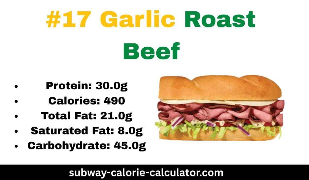#17 Garlic Roast Beef sandwich nutritional values