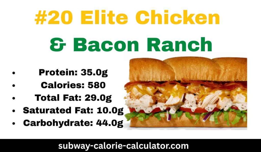 #20 Elite Chicken & Bacon Ranch nutritional values