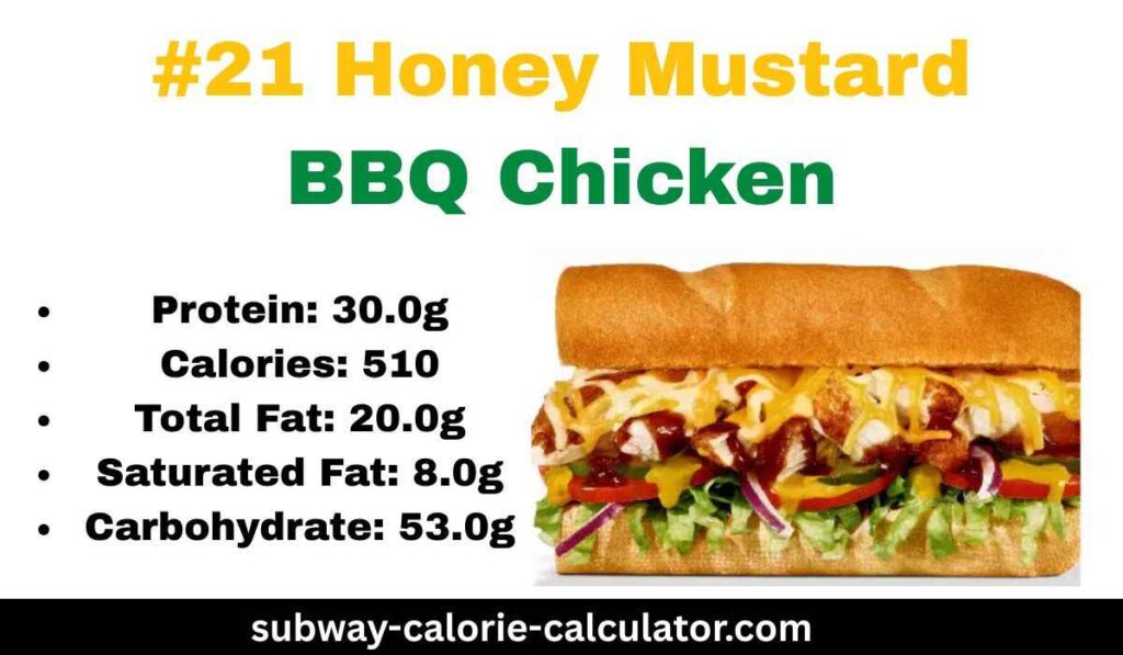#21 Honey Mustard BBQ Chicken nutritional values